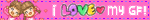 I LOVE MY GF! 2